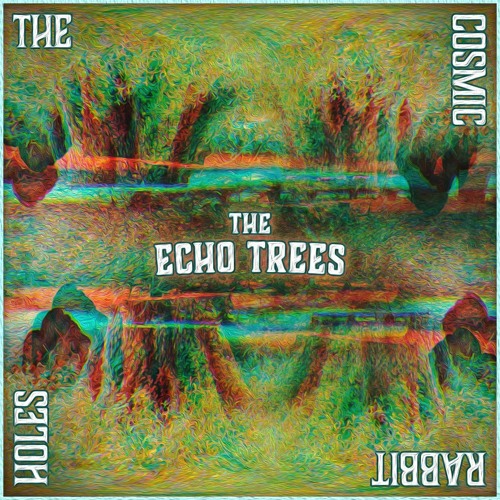 03 The Echo Trees