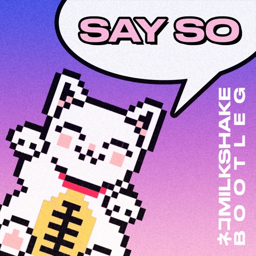 Doja Cat - Say So (Rainych japanese cover) ネコmilkshake bootleg