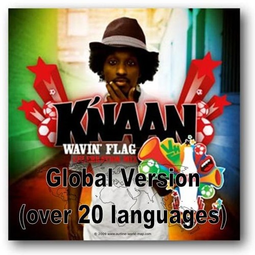Wavin' Flag World Mix by Mr. Blaza(Italy)- K'Naan feat. Global Artists(Over 20 Languages)