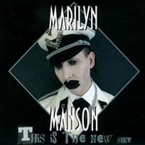 The New Shit (Marilyn Manson Remix)