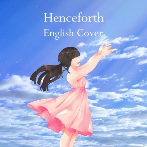 Henceforth - English Cover By Ham