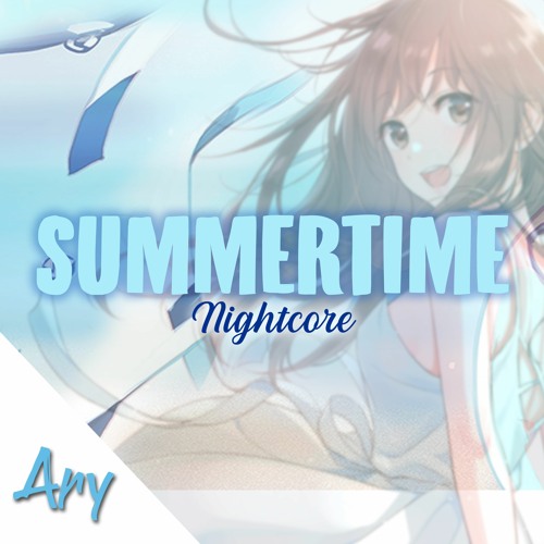 Nightcore - Summertime 冬のトキメキ