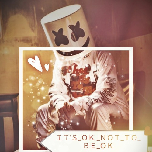 Ok Not To Be Ok - Marshmello ft. Demi Lovato (Mute•-• remix)