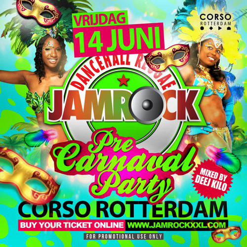 Jamrock Pre-Carnaval Party Mixtape by DeeJ Kilo - June 14th