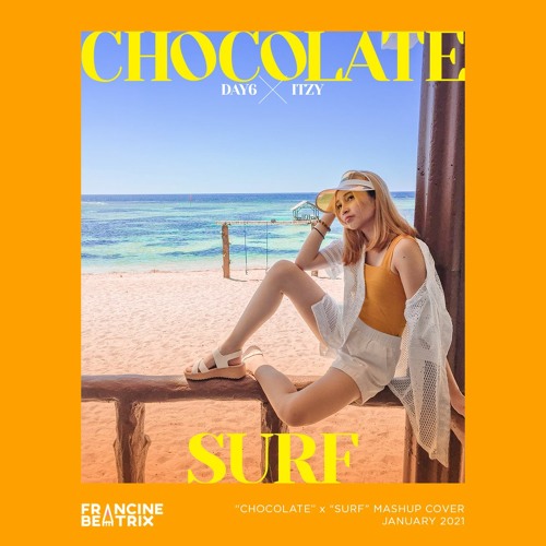 DAY6 x ITZY - Chocolate x Surf Mashup Cover
