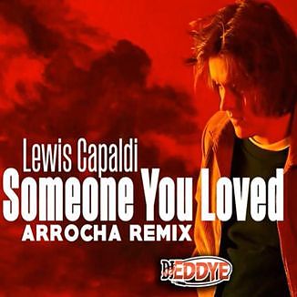 5810453-someone-you-loved-arrocha-remix-someone-you-loved-arrocha-remix