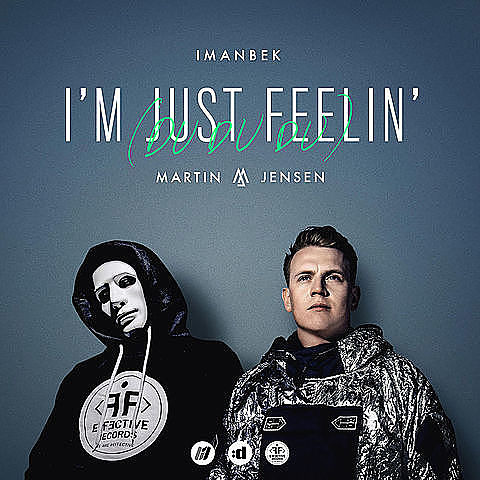 17. Imanbek & Martin Jensen - I'm Just Feelin' (Du Du Du)